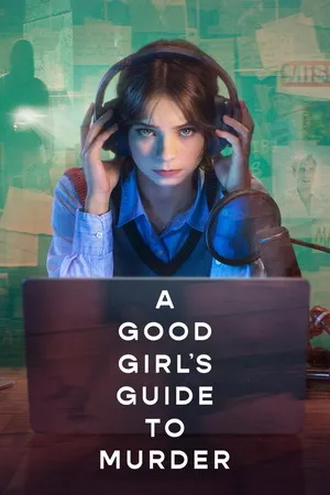 A Good Girl’s Guide to Murder 2026 Season 2 Hindi - English Audio WEB-DL | Hindi Dubbed Movie [ALL EPISODES]