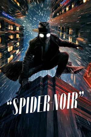Spider-Noir 2026 Season 1 Hindi - English Audio WEB-DL | Hindi Dubbed Movie [ALL EPISODES]