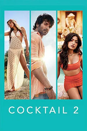 Cocktail 2 2026 Hindi (Cleaned) Audio HDTC | Hindi Dubbed Movie