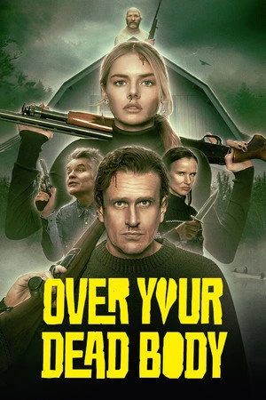 Over Your Dead Body 2026 Hindi - English Dual Audio WEB-DL | Hindi Dubbed Movie